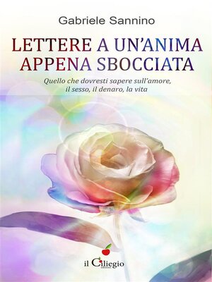cover image of Lettere a un'anima appena sbocciata